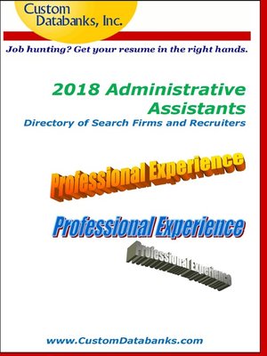 cover image of 2018 Administrative Assistants Directory of Search Firms and Recruiters 